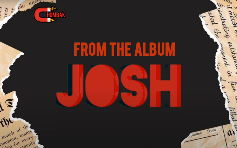 Chumbak Releases “Josh” Powerful First Track from Their Second Album