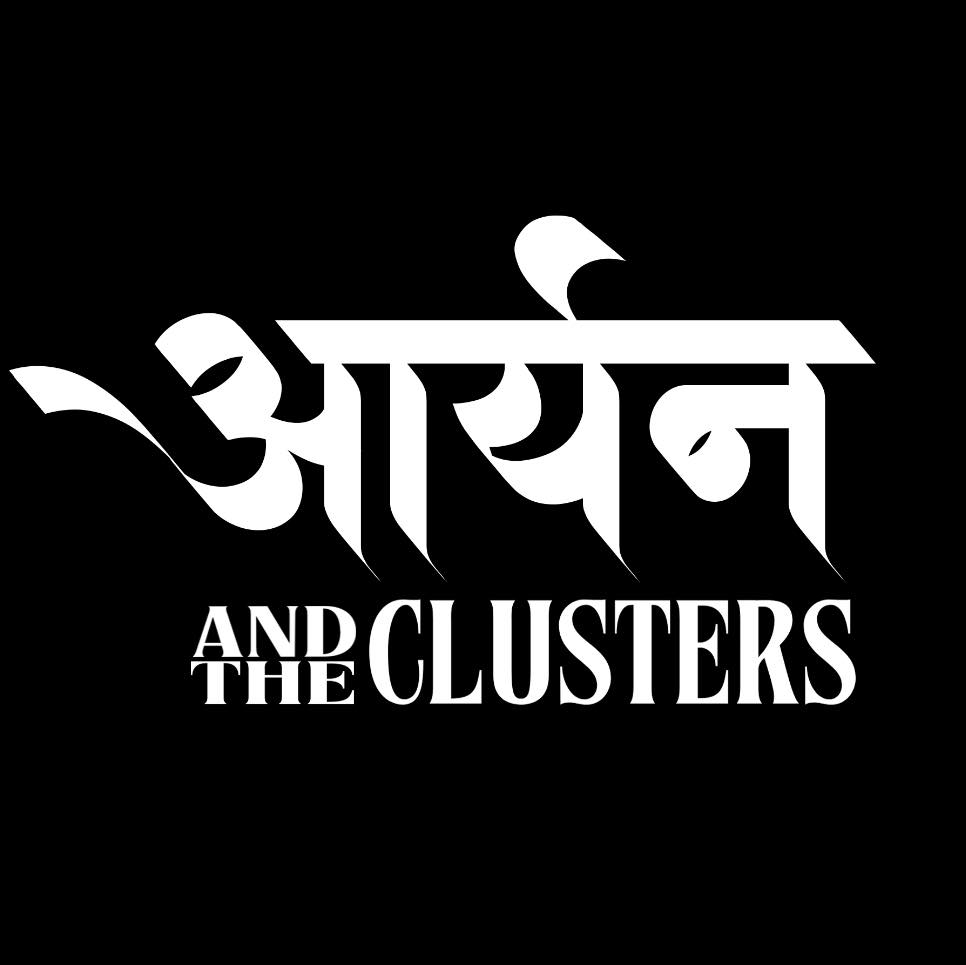 Aryan and The Clusters 